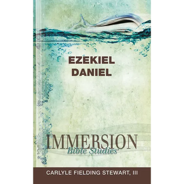 Immersion Bible Studies: Ezekiel, Daniel