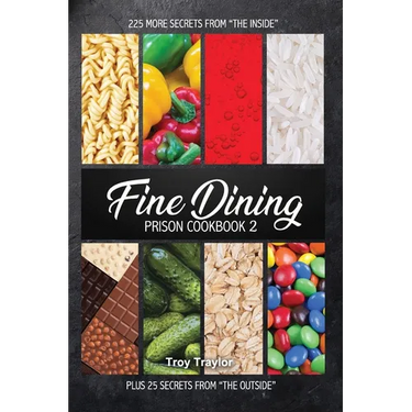Fine Dining Prison Cookbook 2