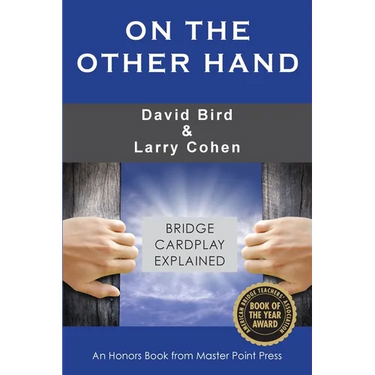 On the Other Hand: Bridge cardplay explained