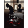 Empty Pillows: Healing Matters of the Heart: Trilogy I