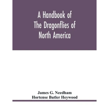 A handbook of the dragonflies of North America