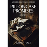 Pillowcase Promises: Book 2