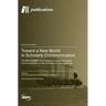 Toward a New World in Scholarly Communication: The 9th PUBMET2022 Conference on Scholarly Communication in the Context of Open Science