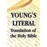 Young's Literal Translation of the Holy Bible - includes Prefaces to 1st, Revised, & 3rd Editions