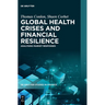 Global Health Crises and Financial Resilience
