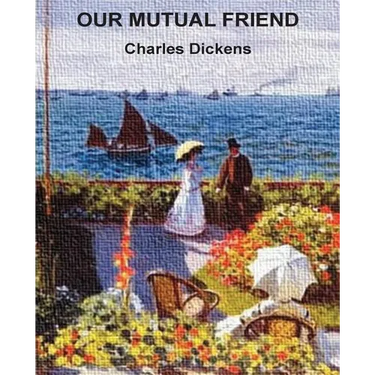 Our Mutual Friend