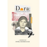 Dora: A Daughter of Unforgiving Terrain