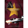 Katseye: Book Two of the Kat's Gift Thrillers