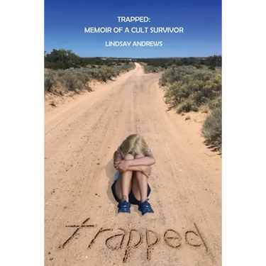 Trapped, Memoir of a Cult Survivor