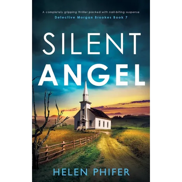 Silent Angel: A completely gripping thriller packed with nail-biting suspense