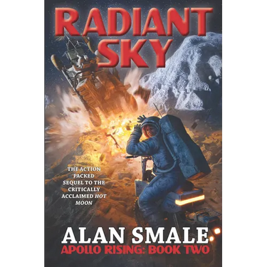 Radiant Sky: Apollo Rising Book Two