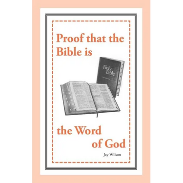 Proof that the Bible is the Word of God