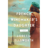 The French Winemaker's Daughter