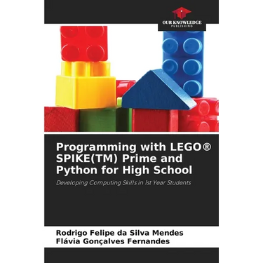 Programming with LEGO(R) SPIKE(TM) Prime and Python for High School