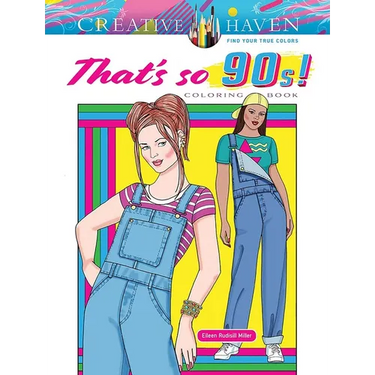 Creative Haven That's So 90s! Coloring Book