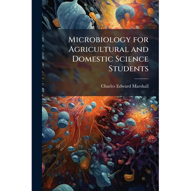 Microbiology for Agricultural and Domestic Science Students