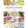 Pattern Euphoria: New Designs for Home Interiors and Fashion