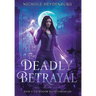 Deadly Betrayal