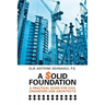 A $olid Foundation: A Practical Guide for Civil Engineers and Architects
