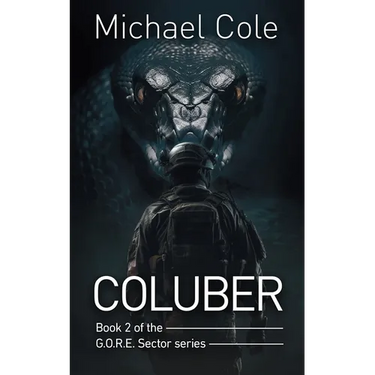 Coluber: G.O.R.E. Sector Book 2