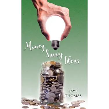 Money Savvy Ideas