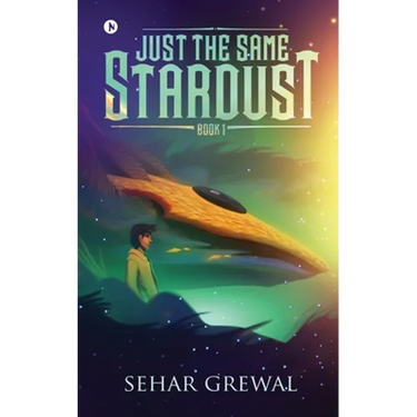 Just the Same Stardust: Book-1