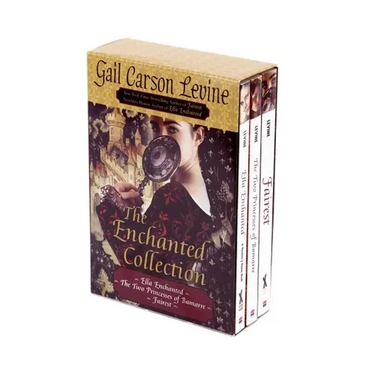 The Enchanted Collection: Ella Enchanted/The Two Princesses of Bamarre/Fairest