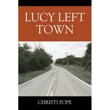 Lucy Left Town
