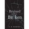 Bruised but Not Broken