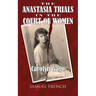 The Anastasia Trials in the Court of Women