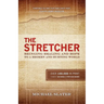 The Stretcher: Bringing Healing and Hope To A Broken and Hurting World