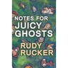 Notes for Juicy Ghosts