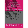 Submissive Writing from the Heart Collection Two: Dom to Sub Love