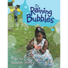 It's Raining Bubbles