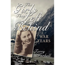 The Girls They Left Behind: War Years