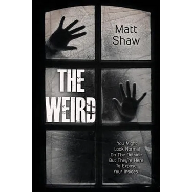 The Weird: A Supernatural Horror