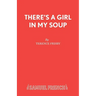 There's a Girl in My Soup