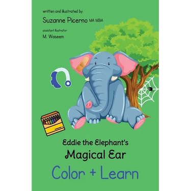 Eddie the Elephant's Magical Ear: Color & Learn