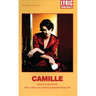 Camille: After La Dame Aux Camélias by Alexandre Dumas Fils