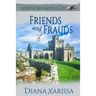 Friends and Frauds