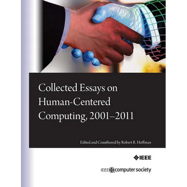 Collected Essays on Human-Centered Computing, 2001-2011