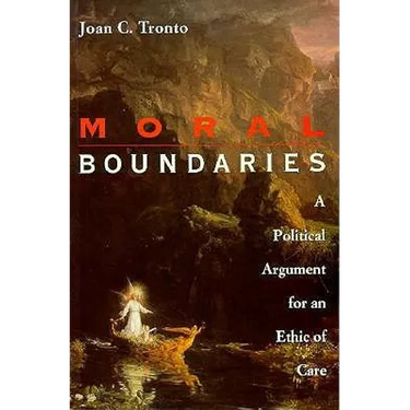 Moral Boundaries: A Political Argument for an Ethic of Care
