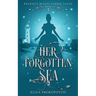 Her Forgotten Sea