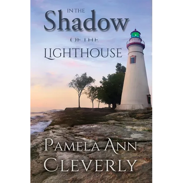 In The Shadow Of The Lighthouse: The Tanners, Book 1