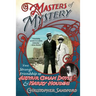 Masters of Mystery: The Strange Friendship of Arthur Conan Doyle and Harry Houdini