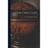 The Gray Clan.