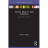 Vision, Reality and Complex: Jung, Politics and Culture