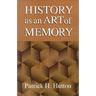 History as an Art of Memory