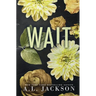 Wait (Special Edition Paperback)