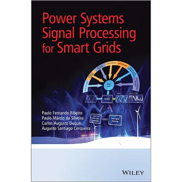 Power Systems Signal Processing for Smart Grids